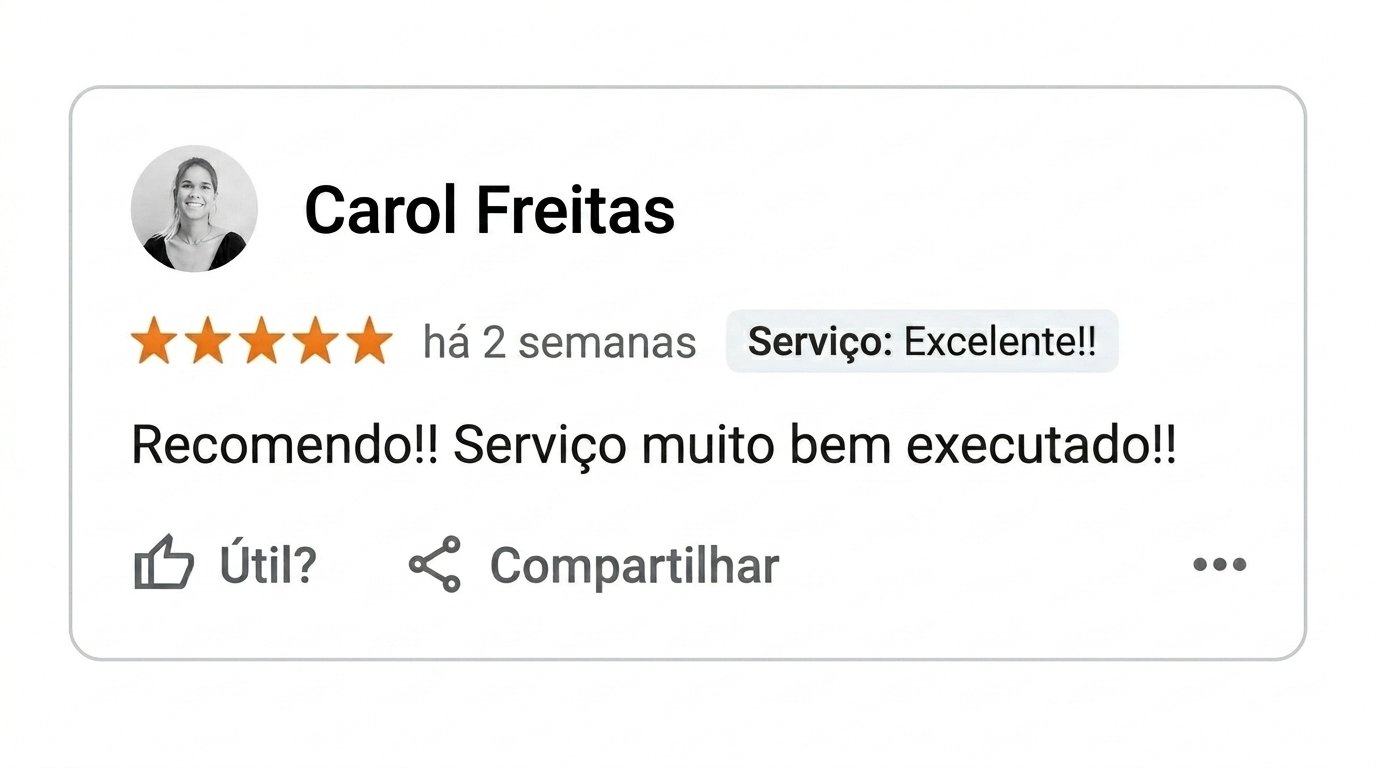 Avaliação 5 estrelas de Carol Freitas no Google: recomendo, serviço muito bem executado.